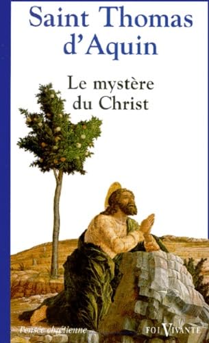 Imagen de archivo de Le mystre du Christ chez Saint Thomas a la venta por Librairie Pic de la Mirandole