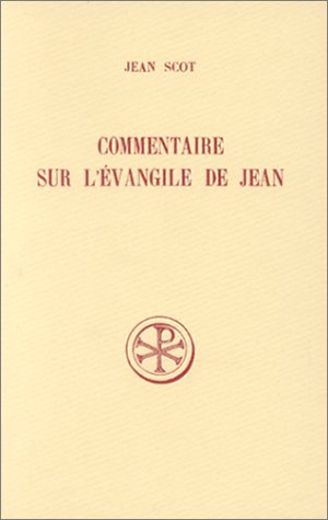 9782204063296: Commentaire Sur L'Evangile De Jean. Introduction, Texte Critique, Traduction, Notes Et Index De Edouard Jeauneau
