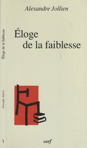 9782204063845: Eloge de la faiblesse