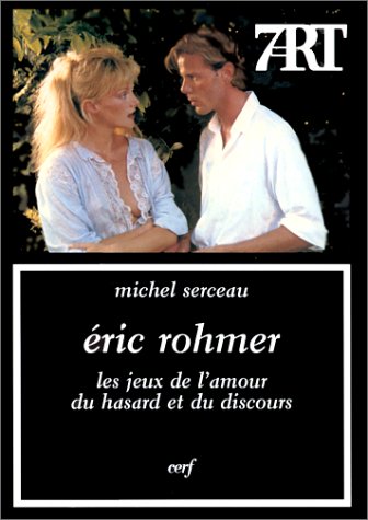 Beispielbild fr Eric Rohmer: Les Jeux De L'amour Du Hasard Et Du Discours zum Verkauf von Anybook.com