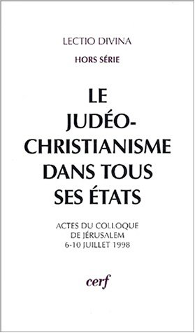 Stock image for Le Jud�o-christianisme dans tous ses �tats for sale by Phatpocket Limited