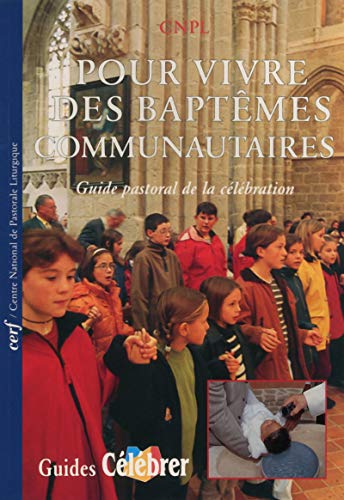 Beispielbild fr Pour vivre des baptmes communautaires zum Verkauf von Ammareal