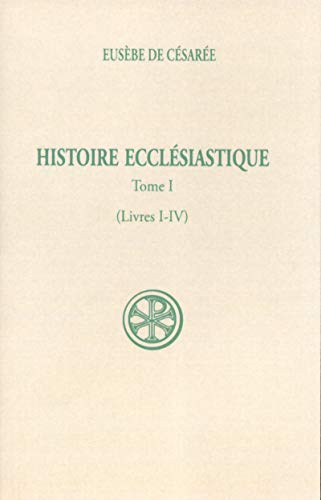 SC 31 Histoire ecclésiastique, I - Eusèbe De Césarée