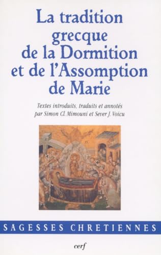 9782204069786: La Tradition Grecque De La Dormition Et De L'Assomption De Marie