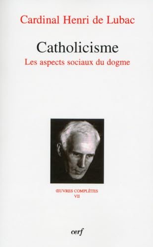 Catholicisme (9782204071208) by Lubac, Henri De