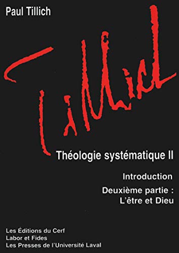 9782204072311: Thologie systmatique, tome 2 : L'tre et Dieu