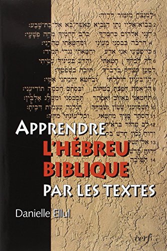 9782204072717: Apprendre l'Hbreu biblique par les textes (1livre + 1CD audio)