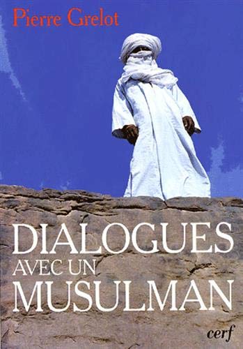 Stock image for Dialogues avec un musulman [Paperback] Grelot, Pierre for sale by LIVREAUTRESORSAS