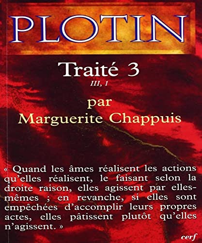 TraitÃ© 3 -(III, 1) (9782204075060) by Plotin