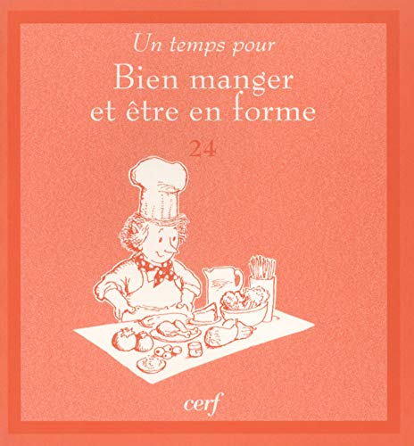 Beispielbild fr Bien manger et tre en forme zum Verkauf von Chapitre.com : livres et presse ancienne