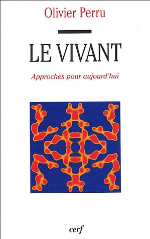 Beispielbild fr Le Vivant : Approches pour aujourd'hui zum Verkauf von medimops