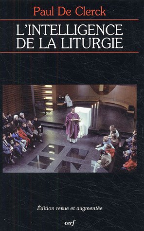 Beispielbild fr L'intelligence de la liturgie zum Verkauf von medimops