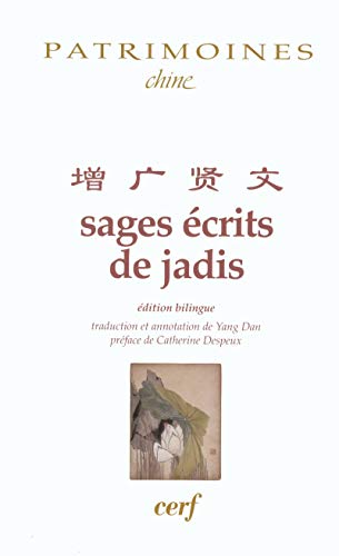 9782204078504: Sages crits de jadis: Edition franais-chinois