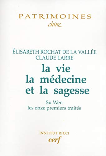 9782204078894: La vie, la mdecine et la sagesse