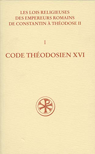 Beispielbild fr SC 497 CODE THODOSIEN  LIVRE XVI zum Verkauf von Gallix