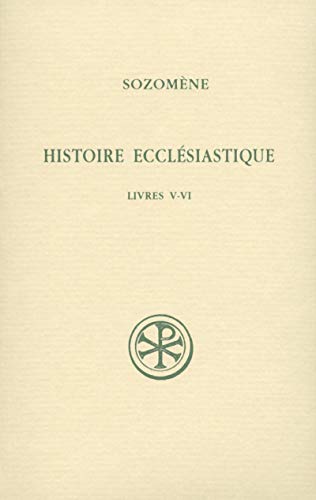 Stock image for Histoire ecclsiastique : Livres V-VI for sale by Revaluation Books