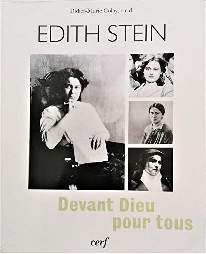 9782204079600: Devant Dieu pour tous: Vie et message de Edith Stein