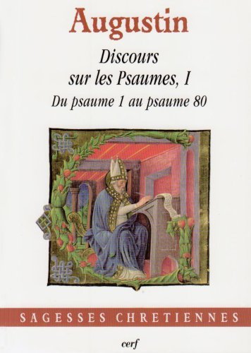 Beispielbild fr DISCOURS SUR LES PSAUMES T.01 zum Verkauf von Librairie La Canopee. Inc.