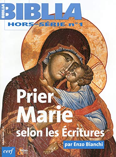 Beispielbild fr Biblia, N hors-srie : Prier Marie selon les critures zum Verkauf von Revaluation Books