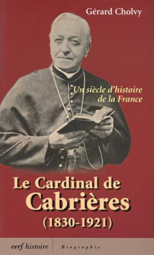 Imagen de archivo de La cardinal de Cabri res (1830-1921) a la venta por Mispah books