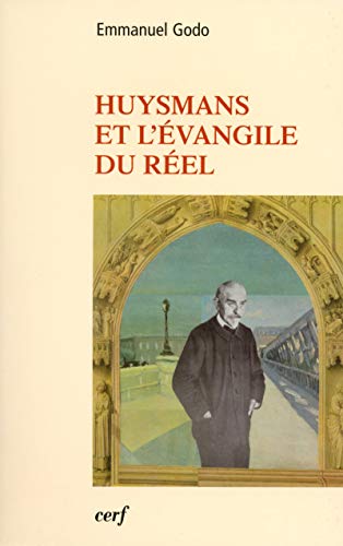 9782204082402: Huysmans et l'vangile du rel