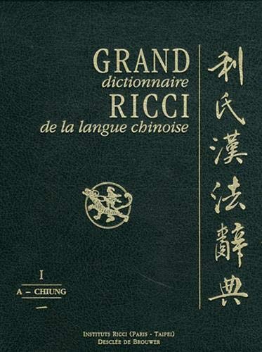 Grand dictionnaire Ricci de la langue chinoise : 7 volumes + index et concordance - Instituts Ricci