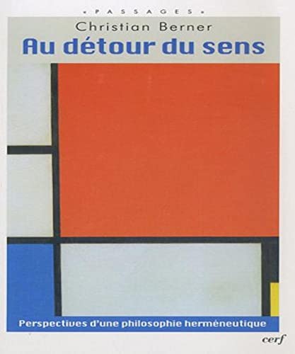 Au dÃ©tour du sens (9782204083195) by Berner, Christian