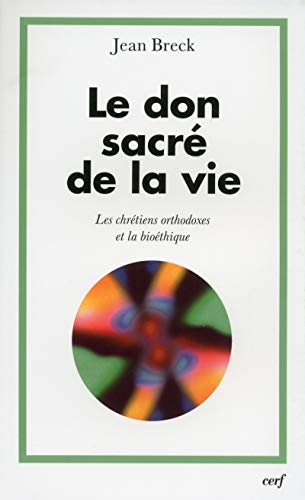 9782204084178: Le Don sacr de la vie