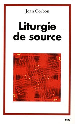 Liturgie de source (9782204085045) by Corbin, Jean