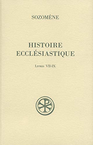 Stock image for SC 516 Histoire ecclsiastique, Livres VII-IX for sale by Gallix