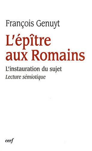 9782204086714: L'ptre aux Romains: L'instauration du sujet - Lecture smiotique