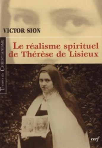 Beispielbild fr Le ralisme spirituel de Thrse de Lisieux zum Verkauf von medimops