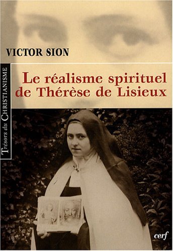 Imagen de archivo de Le ralisme spirituel de Thrse de Lisieux a la venta por medimops