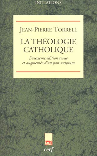 Beispielbild fr La Thologie catholique zum Verkauf von Gallix