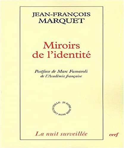 Beispielbild fr MIROIRS DE L'IDENTITE zum Verkauf von Gallix