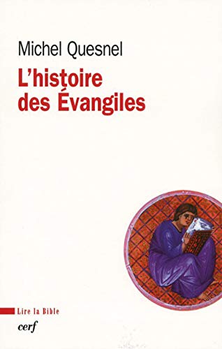 Stock image for L'histoire des Evangiles for sale by Ammareal
