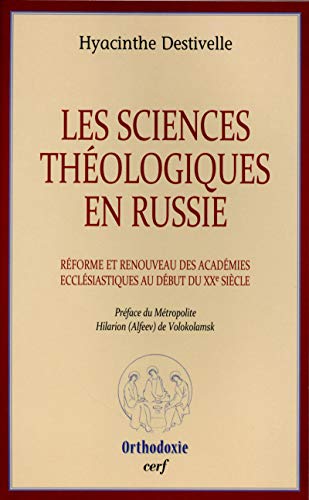 Imagen de archivo de Les Sciences thologiques en Russie Destivelle, Hyacinthe a la venta por BIBLIO-NET