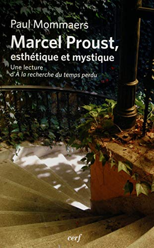 Beispielbild fr Marcel Proust, esthtique et mystique zum Verkauf von LiLi - La Libert des Livres