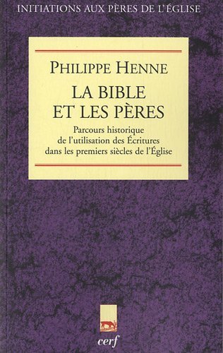 Beispielbild fr La Bible et les Pres de l'glise zum Verkauf von Gallix