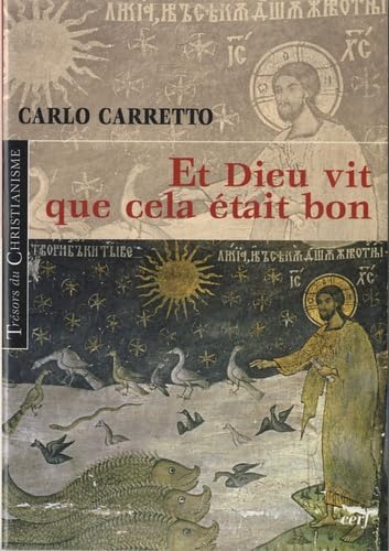 Et Dieu vit que celÃ: Ã©tait bon... (9782204092807) by Carretto, Carlo