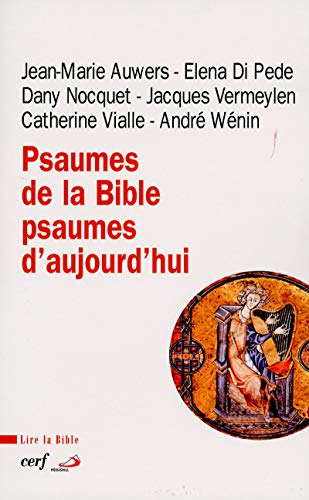 Beispielbild fr Psaumes de la Bible, psaumes d'aujourd'hui zum Verkauf von Gallix