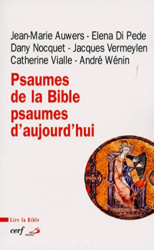 Imagen de archivo de Psaumes de la Bible, psaumes d'aujourd'hui a la venta por Gallix
