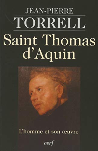 Beispielbild fr Saint Thomas d'Aquin - L'homme et son oeuvre (French Edition) zum Verkauf von Gallix