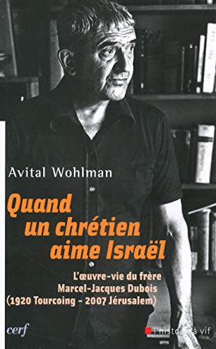 Stock image for Quand un chr tien aime Israël [Paperback] Wohlman, Avital for sale by LIVREAUTRESORSAS