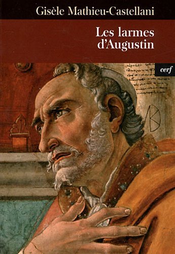 Beispielbild fr Les larmes d'Augustin zum Verkauf von Revaluation Books