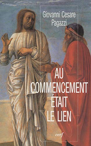 9782204096225: Au commencement tait le lien