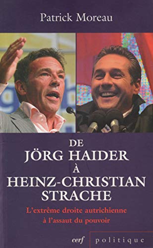 9782204096706: De Jrg Haider  Heinz-Christian Strache: L'extrme droite autrichienne  l'assaut du pouvoir