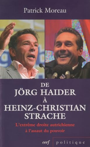 9782204096706: De Jrg Haider  Heinz-Christian Strache: L'extrme droite autrichienne  l'assaut du pouvoir
