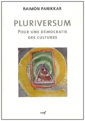 9782204099103: Pluriversum. Pour une dmocratie des cultures: Avec Aperception empirique du temps