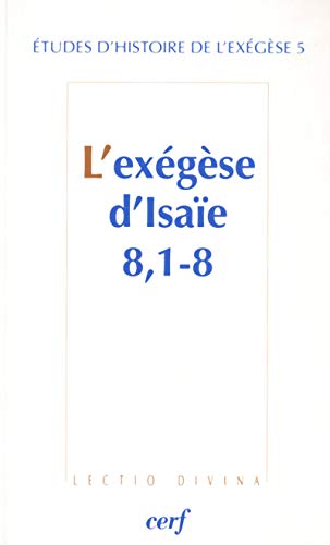 Beispielbild fr L'exgse d'Isaie 8, 1-8 Dahan, Gilbert zum Verkauf von BIBLIO-NET